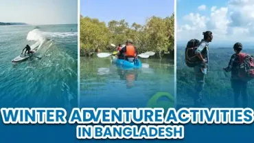 Winter Adventure Activities in Bangladesh