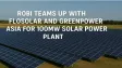 Robi Teams Up with FloSolar and GreenPower Asia for 100MW Solar Power Plant