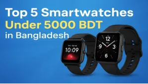 Top 5 Smartwatches Under 5000 BDT in Bangladesh – Best Budget Picks for 2025