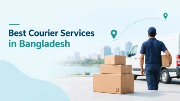 Best Courier Services in Bangladesh