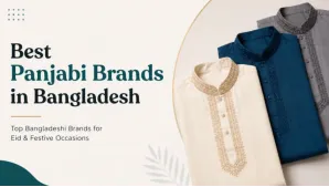 Best Panjabi Brands in Bangladesh
