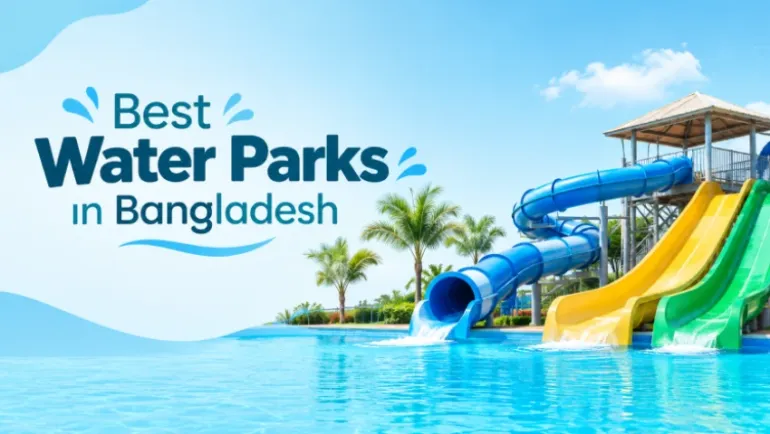 Best Water Parks in Bangladesh for a Fun Family Day Out