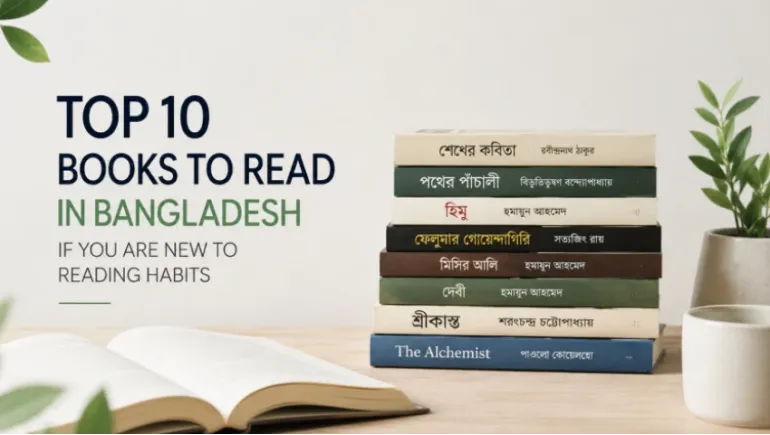 Top 10 Books to Read in Bangladesh If You Are New to Reading