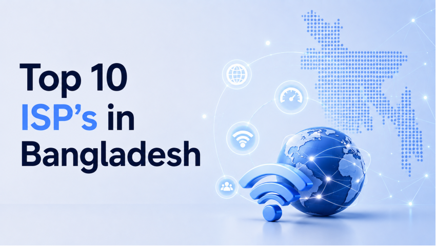 Top 10 ISPs in Bangladesh: Best Internet Service Providers in 2026