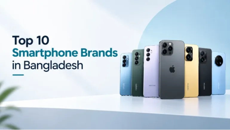 Top 10 Smartphone Brands in Bangladesh
