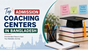 Top Admission Coaching Centers in Bangladesh