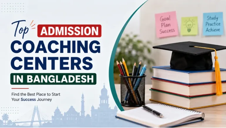 Top Admission Coaching Centers in Bangladesh