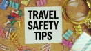 Travel Safety Tips for Solo Travelers